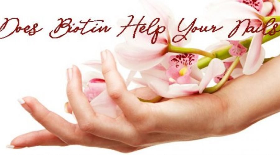 Is Biotin The Answer for Stronger Nails?